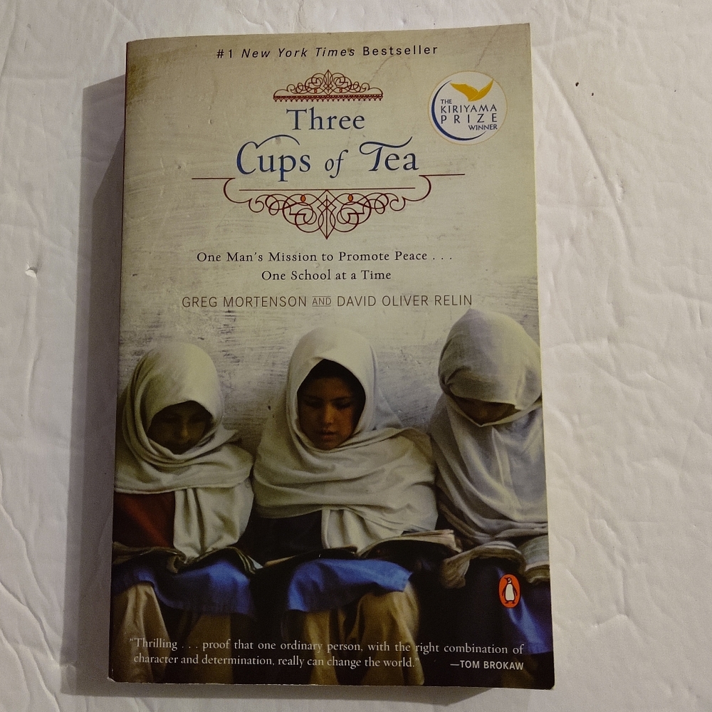 Three Cups Of Tea.  By Mortenson/Relin. Penguin Books